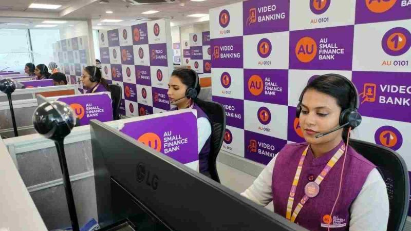 एयू एसएफबी 24×7 वीडियो बैंकिंग सेवा प्रदान करने वाला भारत का पहला बैंक बना