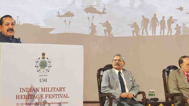 डॉ. जितेंद्र सिंह ने यूनाइटेड सर्विस इंस्टीट्यूशन ऑफ इंडिया (यूएसआई) द्वारा आयोजित भारतीय सैन्य विरासत समारोह को संबोधित किया