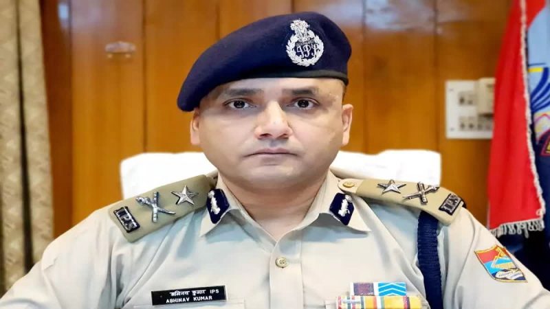 IPS अभिनव कुमार को मिली डीजीपी की अहम जिम्मेदारी