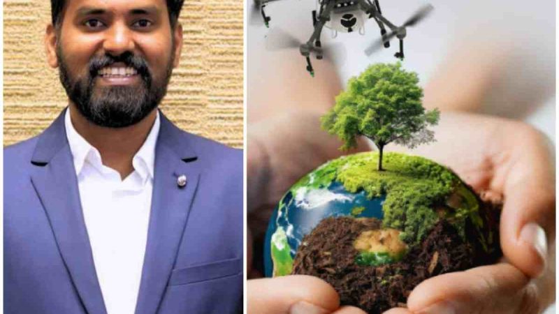लेख-आसमां के रखवाले : ड्रोन्‍स पर्यावरण के अनुकूल भविष्‍य के लिए कर रहे हैं धरती की रक्षा- प्रेम कुमार विस्‍लावथ